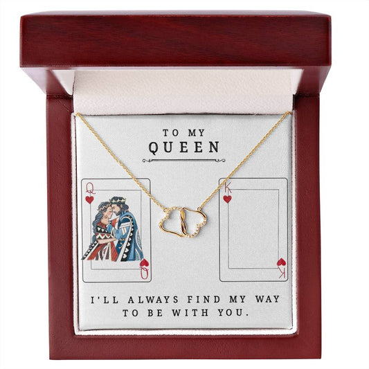 Everlasting Love Solid Gold Necklace- To My Queen, I'll always find my way to be with you.﻿