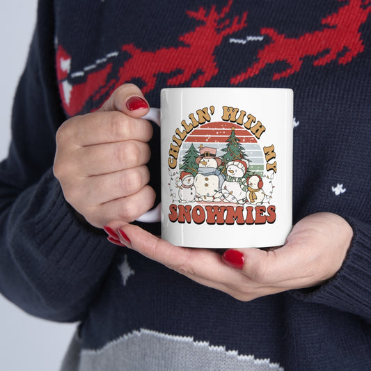 Chillin With My Snowmies, Funny Christmas Coffee Cup Ceramic Mug 11oz - yourmomsclosetboutiq