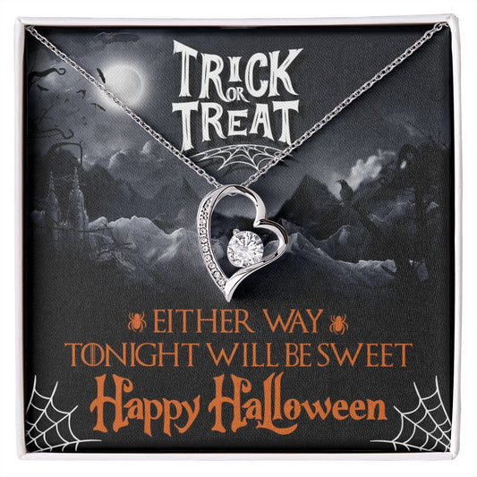 Halloween Gift for Wife – Trick or Treat, Either Way Tonight will be Sweet, Happy Halloween - yourmomsclosetboutiq