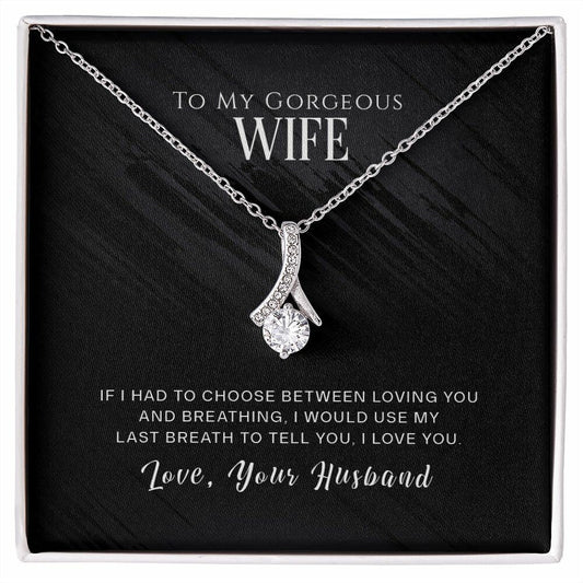 CZ Crystal Necklace, To My Wife, Last Breath To Tell you I Love You, Wife Gift, Wife Birthday Gift, Anniversary Gift For Wife - yourmomsclosetboutiq
